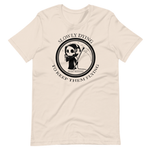 Load image into Gallery viewer, Slowly Dying To Keep Them Flying Tee